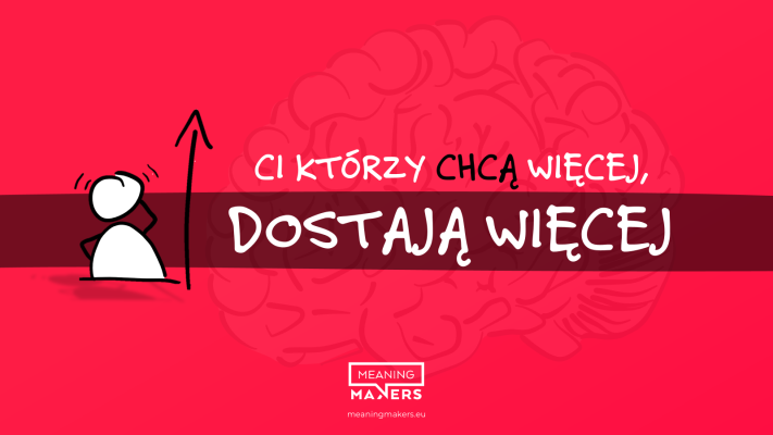 Aspiracja działają jak sufit - jeśli ustawisz go nisko, dokładnie tam dojedziesz. Ci którzy chcą więcej, przesuwają punkt odniesienia - dlatego kończą wyżej