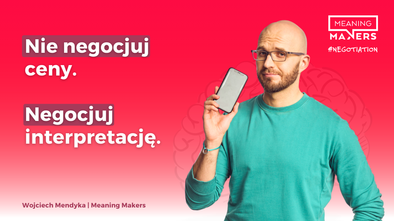 Oryginalny baner artykułu Wojtka Mendyki: Nie negocjuj ceny. Negocjuj interpretację.