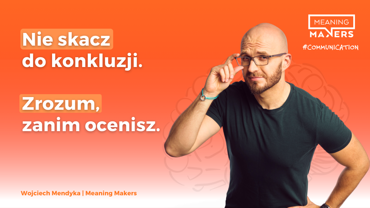 Baner artykułu z tytułem: Nie skacz do konkluzji. Zrozum, zanim ocenisz.