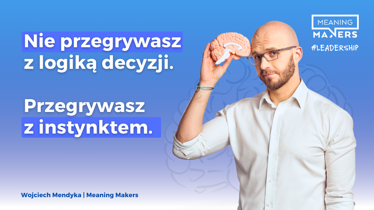Banner artykułu z tytułem 'Nie przegrywasz z logiką decyzji. Przegrywasz z instynktem.'
