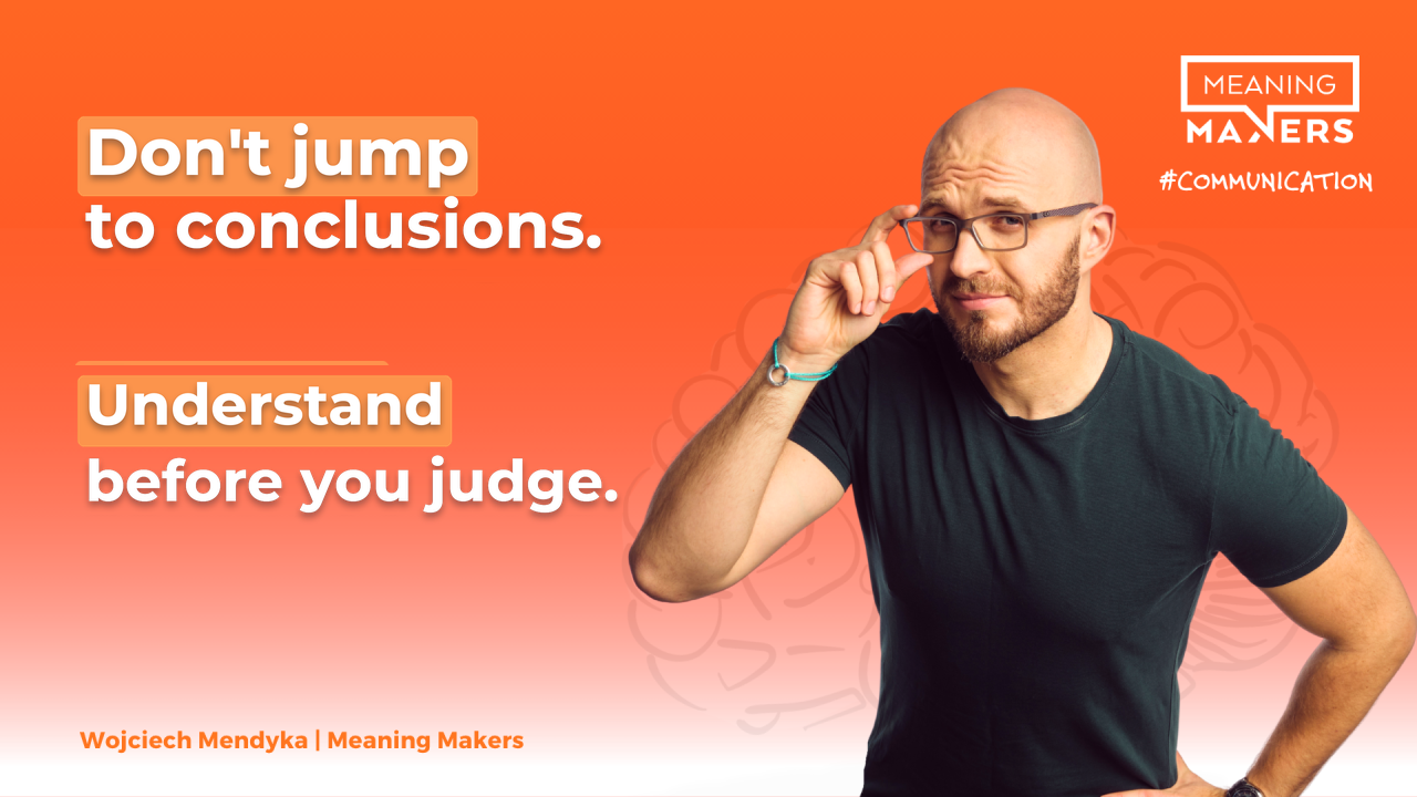 Article banner with the title: Don't jump to conclusions. Understand before you judge.
