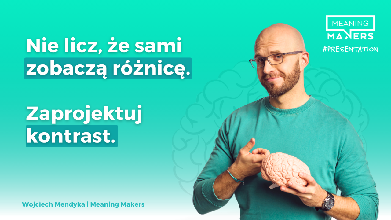 Baner artykułu z tytułem: Nie licz, że sami zobaczą różnicę. Zaprojektuj kontrast.